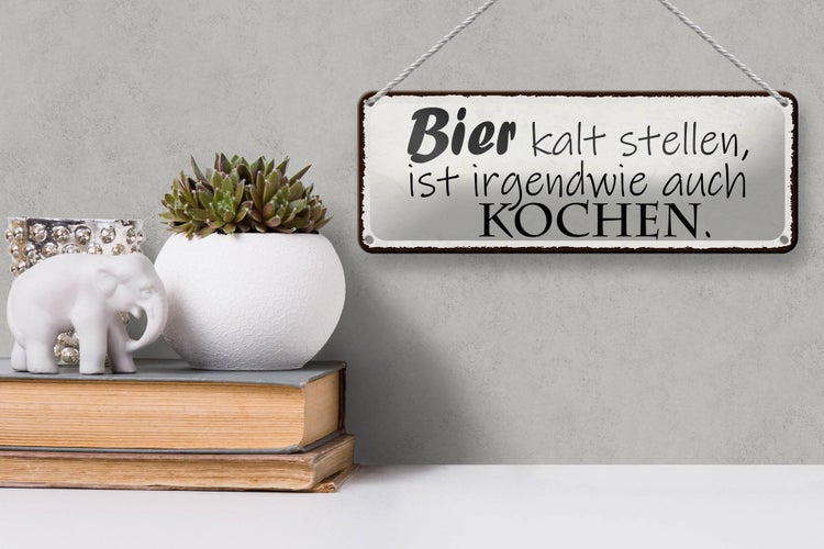 Blechschild Spruch 27x10cm Bier kalt stellen auch Kochen Dekoration