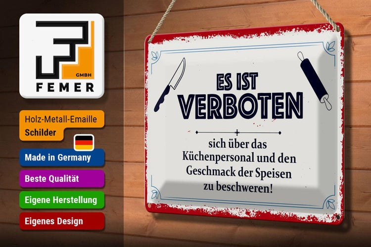 Blechschild Spruch 30x20cm Es ist verboten sich über das