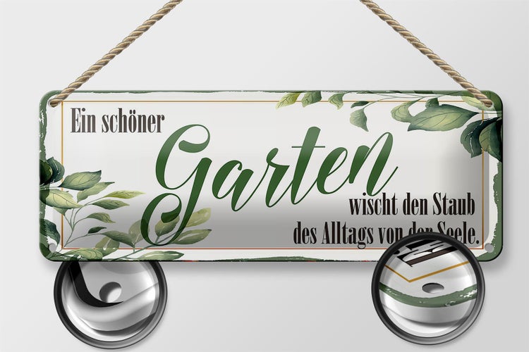 Blechschild Spruch 27x10cm ein schöner Garten wischt den Staub