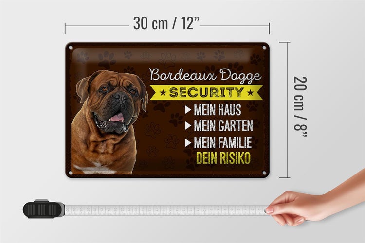 Blechschild Spruch 30x20cm Bordeaux Dogge Security dein Risiko