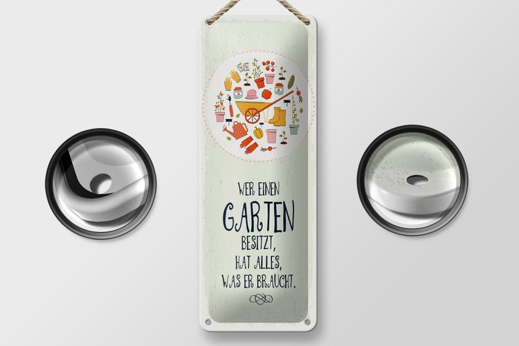Blechschild Spruch Wer Garten besitzt hat alles 10x27cm Dekoration