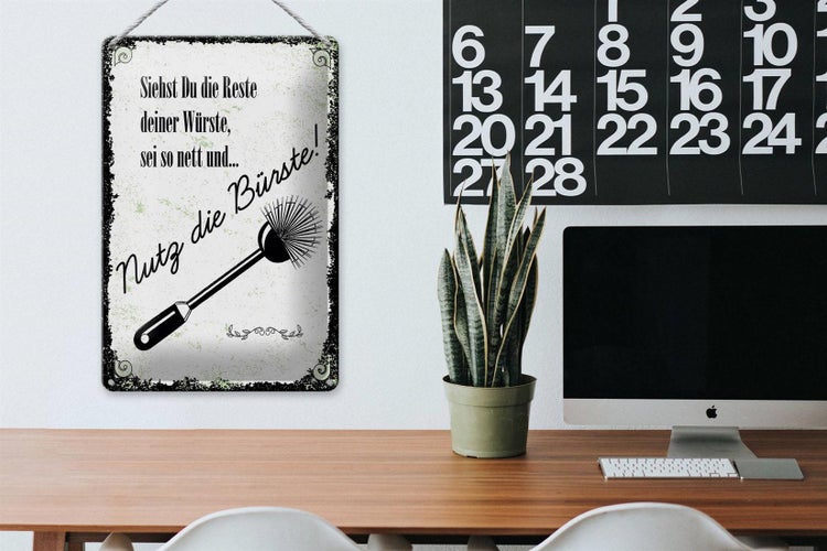 Blechschild Spruch lustig siehst du Reste nutz Bürste 20x30cm