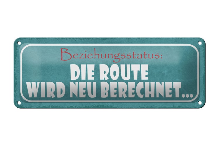 Blechschild Spruch 27x10cm Beziehungsstatus neu berechnet Dekoration