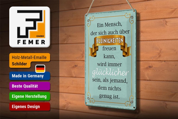 Blechschild Spruch 20x30cm Mensch der sich Kleinigkeiten