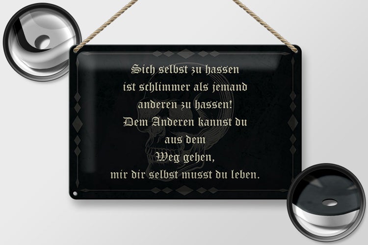 Blechschild Spruch 30x20cm sich selbst hassen ist schlimmer