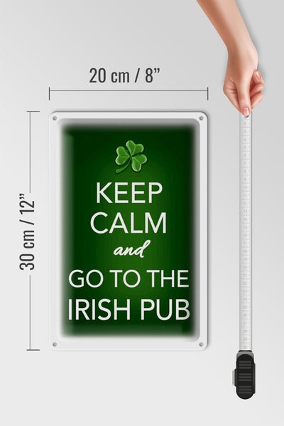 Blechschild Spruch 20x30cm Keep calm and go to Irish Pub