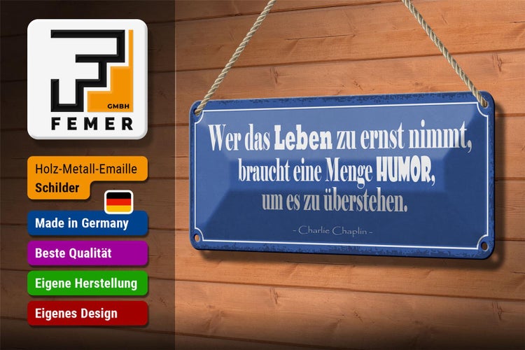 Blechschild Spruch 27x10cm wer Leben zu ernst nimmt Humor Dekoration