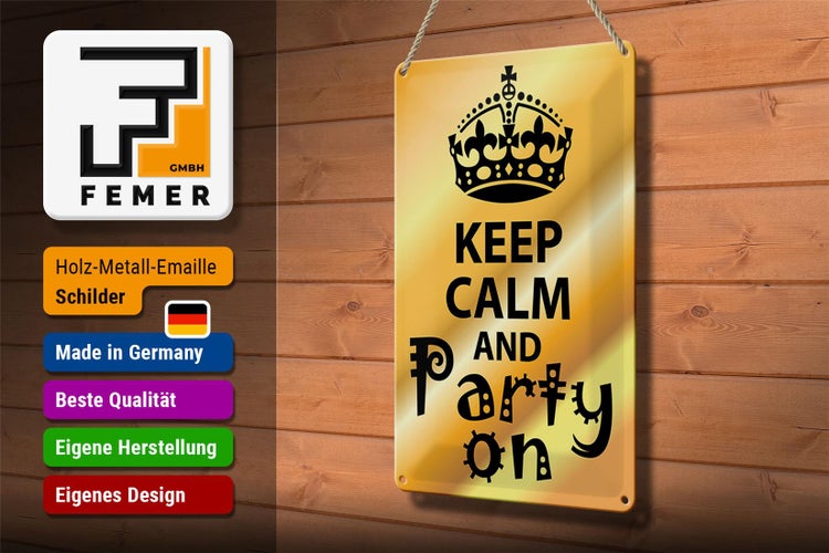 Blechschild Spruch 20x30cm Keep Calm and party on