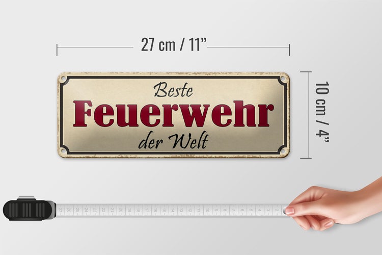 Blechschild Spruch 27x10cm beste Feuerwehr der Welt Dekoration