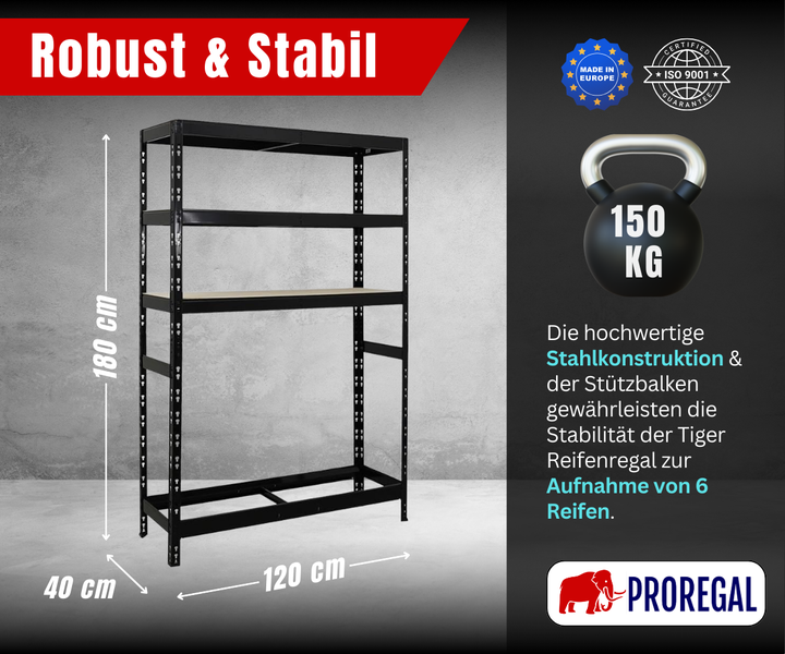 ProRegal Reifenregal Tiger aus schwarzem Stahl, 180 mal 120 mal 40 Zentimeter, Traglast 150 Kilogramm, für 6 Reifen, hergestellt in Europa.