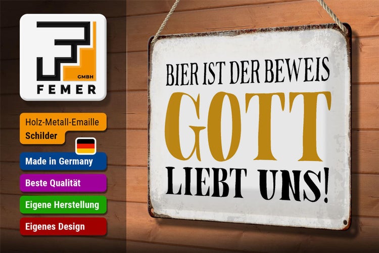 Blechschild Spruch 30x20cm Bier ist Beweis Gott liebt uns