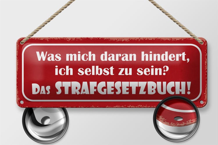 Blechschild Spruch 27x10cm was daran hindert selbst zu sein Dekoration