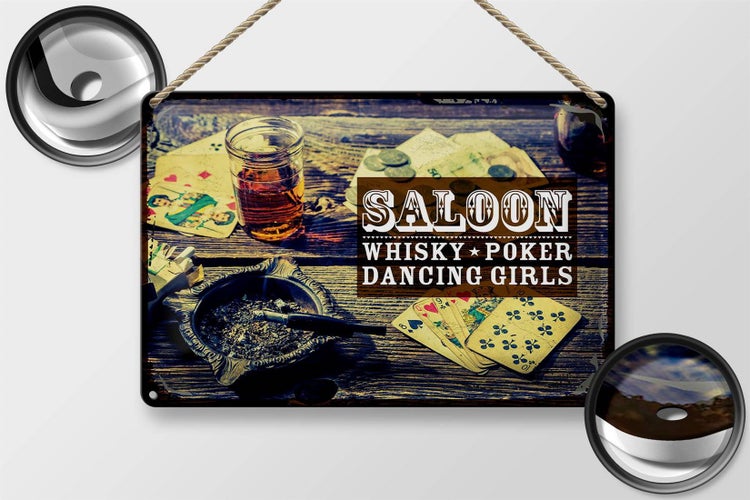 Blechschild Spruch Saloon Whisky Poker Dancing girls 30x20cm