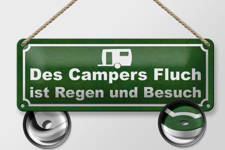 Blechschild Spruch 27x10cm des Campers Fluch ist Regen Dekoration
