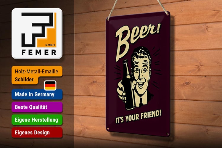 Blechschild Spruch 20x30cm Beer it´s your Friend Bier