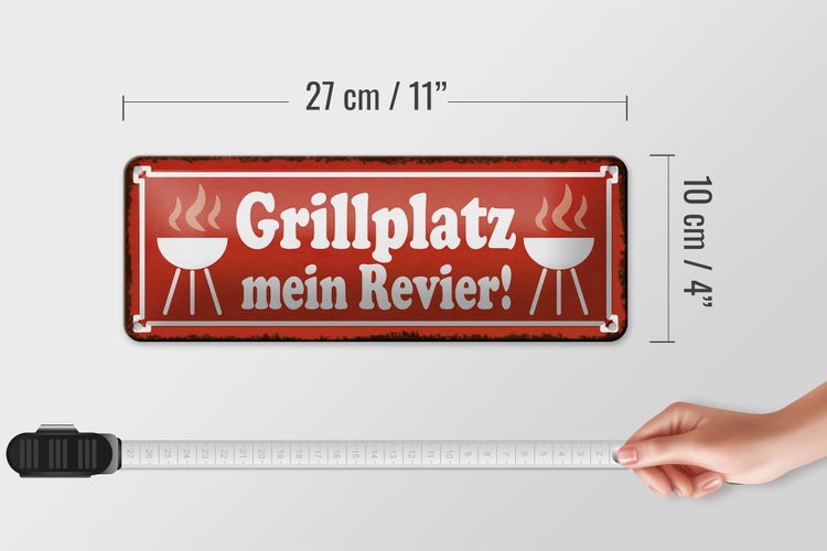 Blechschild Spruch 27x10cm Grillplatz mein Revier Grillen Dekoration