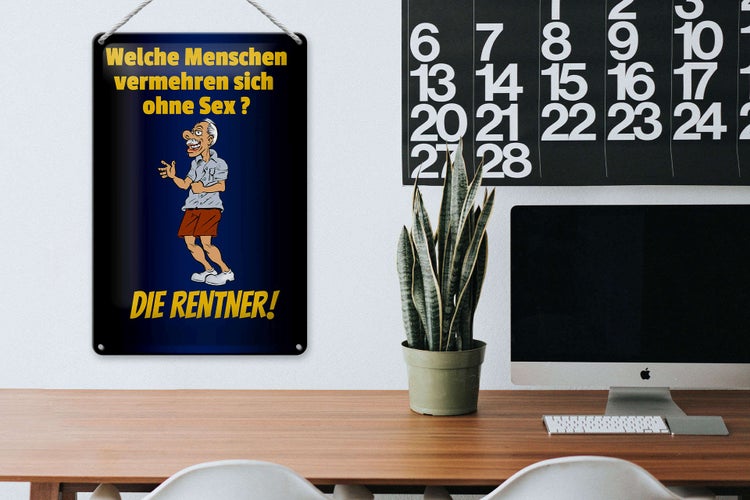 Blechschild Spruch 20x30cm welche Menschen vermehren sich