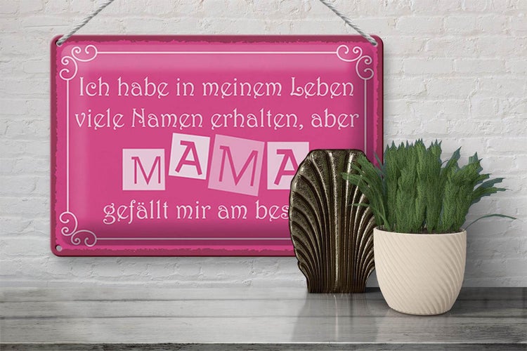 Blechschild Spruch 30x20cm Name Mama gefällt mir am besten