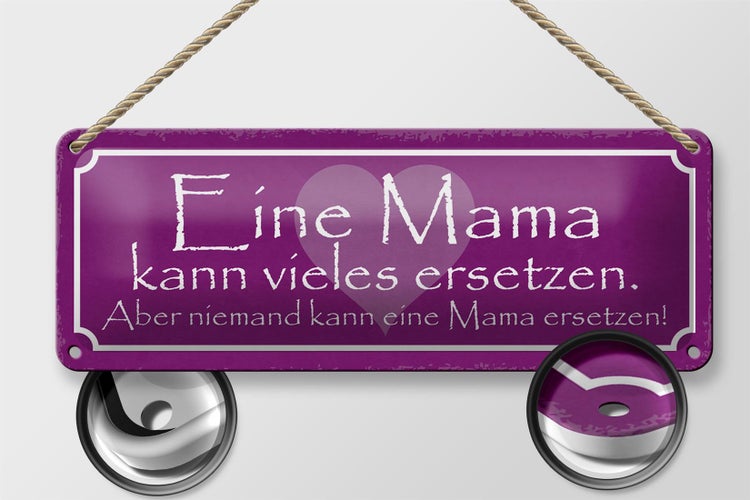 Blechschild Spruch 27x10cm Mama kann vieles ersetzten aber Dekoration