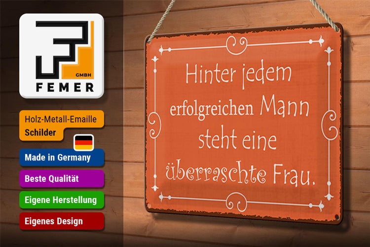 Blechschild Spruch 30x20cm hinter jedem erfolgreichen Mann