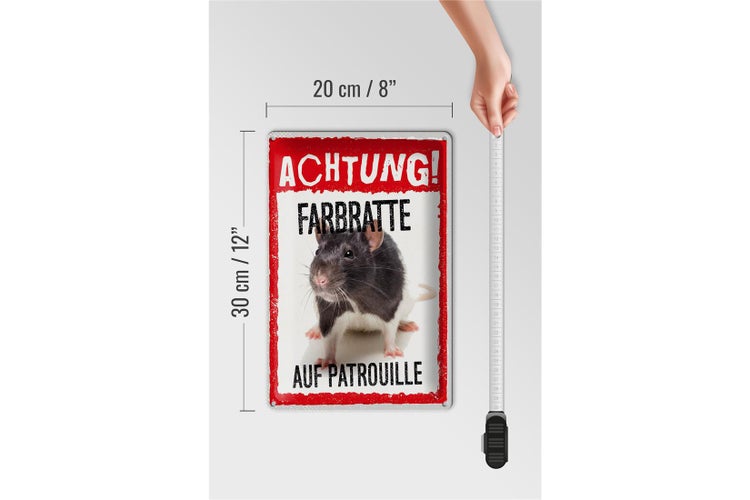 Blechschild Spruch 20x30cm Achtung Farbratte auf Patrouille