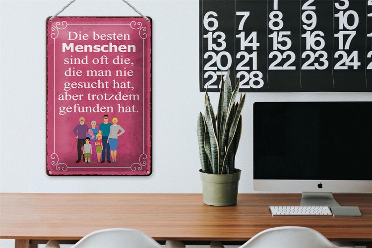 Blechschild Spruch 20x30cm die besten Menschen sind oft die