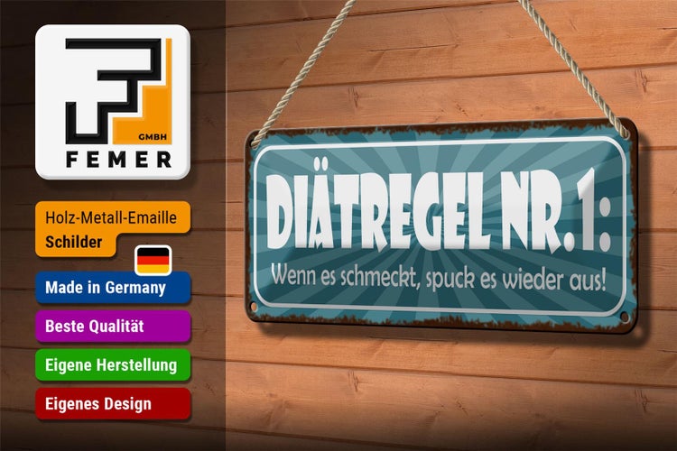 Blechschild Spruch 27x10cm Diät schmeckt spuck wieder aus Dekoration