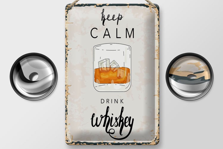 Blechschild Spruch Alkohol Keep Calm Drink Whisky 20x30cm