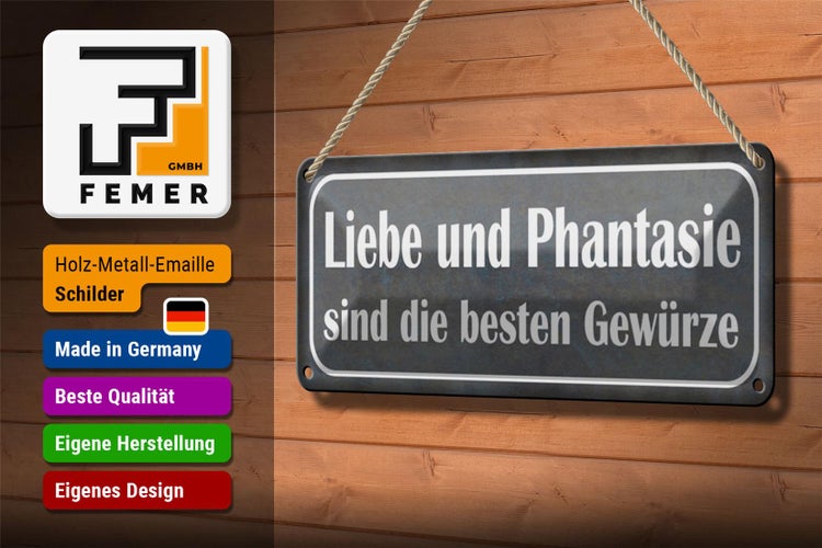 Blechschild Spruch 27x10cm Liebe Phantasie beste Gewürze Dekoration