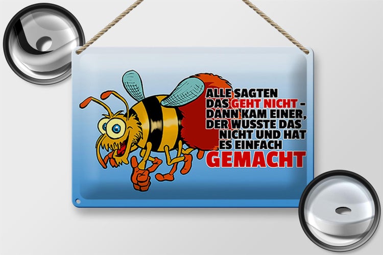 Blechschild Spruch 30x20cm Alle sagten das geht nicht