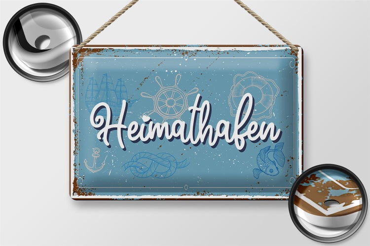 Blechschild Spruch 30x20cm Heimathafen