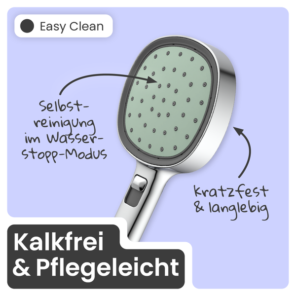 Handbrause mit Selbstreinigungsfunktion im Wasser-Stopp-Modus, kratzfest und langlebig, kalkfrei und pflegeleicht.
