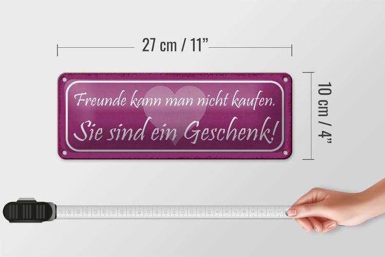 Blechschild Spruch 27x10cm Freunde kann man nicht kaufen Dekoration