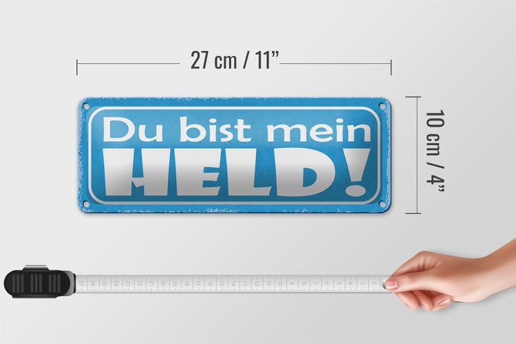 Blechschild Spruch 27x10cm du bist mein Held blaues Schild