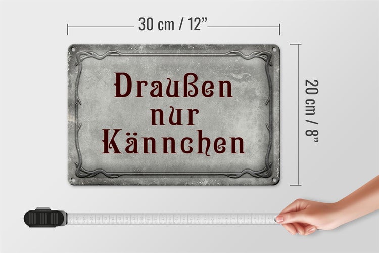 Blechschild Spruch 30x20cm Kaffee Draußen nur Kännchen