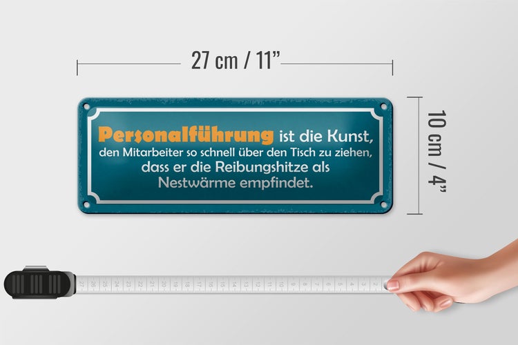 Blechschild Spruch 27x10cm Personalführung ist die Kunst Dekoration