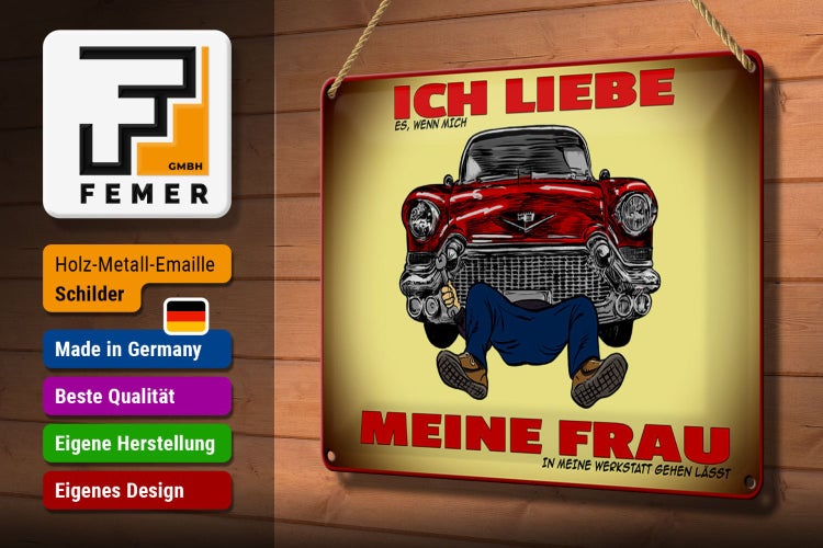 Blechschild Spruch 30x20cm liebe wenn meine Frau Werkstatt