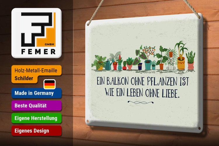 Blechschild Spruch Balkon ohne Pflanzen Leben ohne 30x20cm