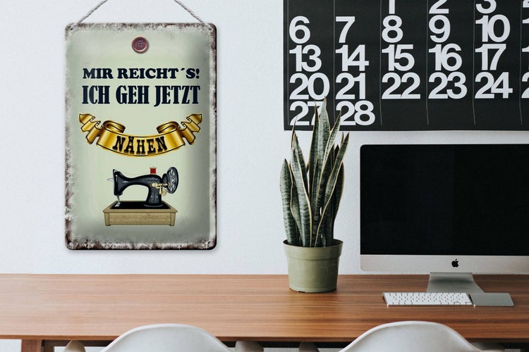 Blechschild Spruch 20x30cm mir reicht`s ich geh nähen