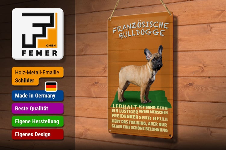 Blechschild Spruch 20x30cm französische Bulldogge Hund