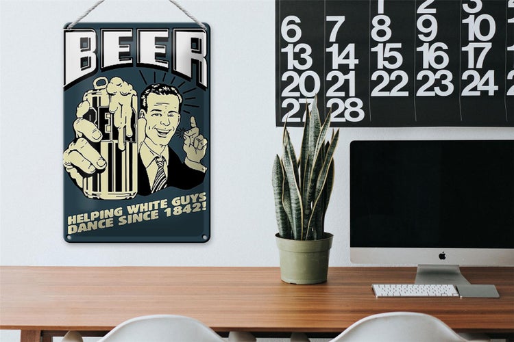 Blechschild Spruch 20x30cm Beer helping white guys 1842