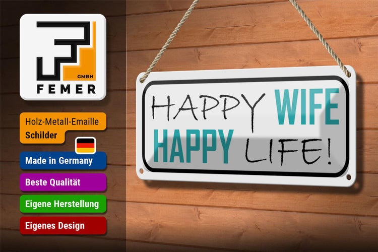 Blechschild Spruch 27x10cm Happy wife happy life Dekoration