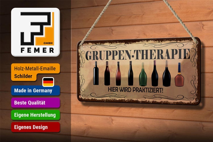 Blechschild Spruch 27x10cm Gruppen Therapie hier Dekoration