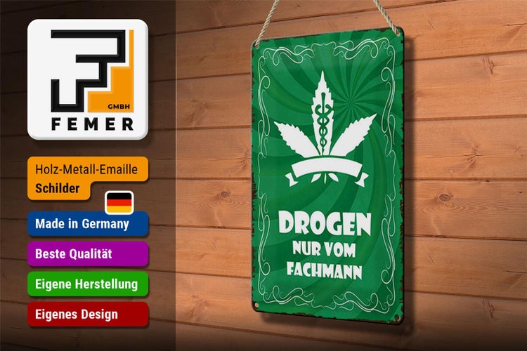 Blechschild Spruch 20x30cm Drogen nur vom Fachmann