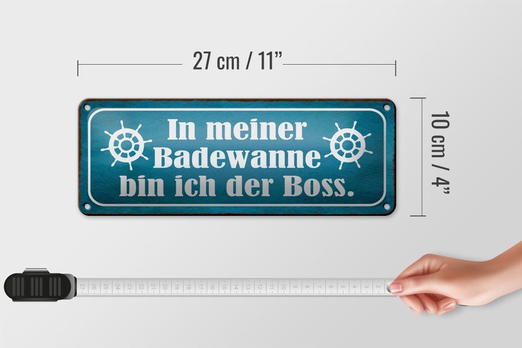 Blechschild Spruch 27x10cm in meiner Badewanne ich der Boss Dekoration