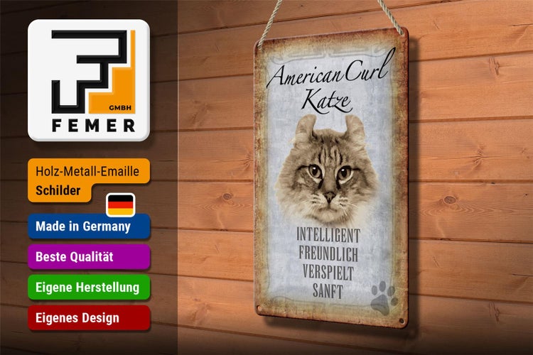 Blechschild Spruch 20x30cm American Curl Katze Schild