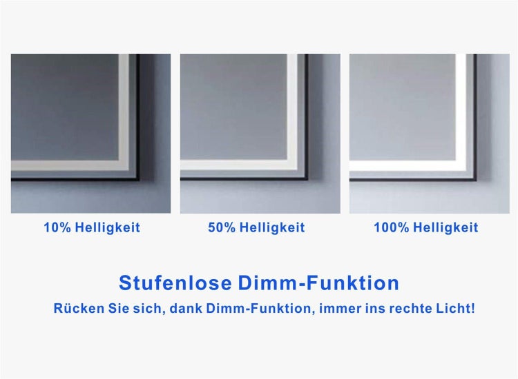 Drei Bilder zeigen den stufenlosen Dimmvorgang eines Spiegels oder einer Leuchte mit 10 Prozent, 50 Prozent und 100 Prozent Helligkeit.