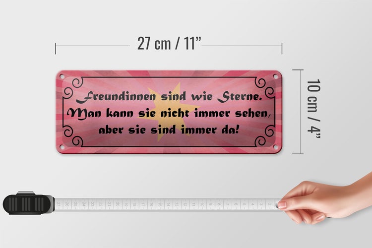 Blechschild Spruch 27x10cm Freundinnen wie Sterne immer da Dekoration