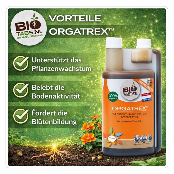 BioTabs Orgatrex Flüssigdünger für Pflanzenwachstum, Bodenaktivität und Blütenbildung, 100 Prozent vegan.