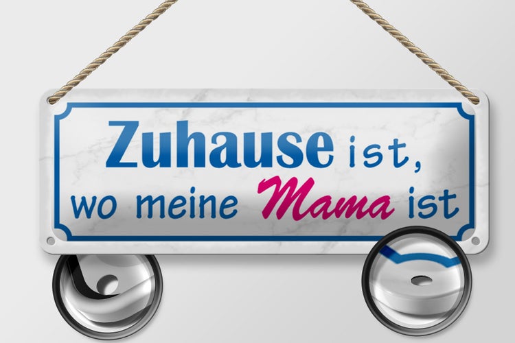 Blechschild Spruch 27x10cm Zuhause ist wo meine Mama ist Dekoration
